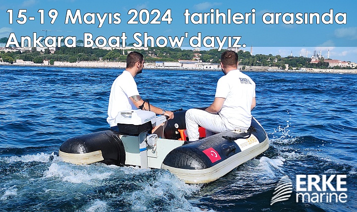 ERKE MARINE, Artı Boat Show Ankara'da